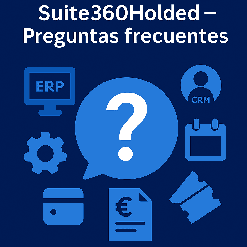 faq 12 Preguntas frecuentes — Automatización, Web y Suite360Holded